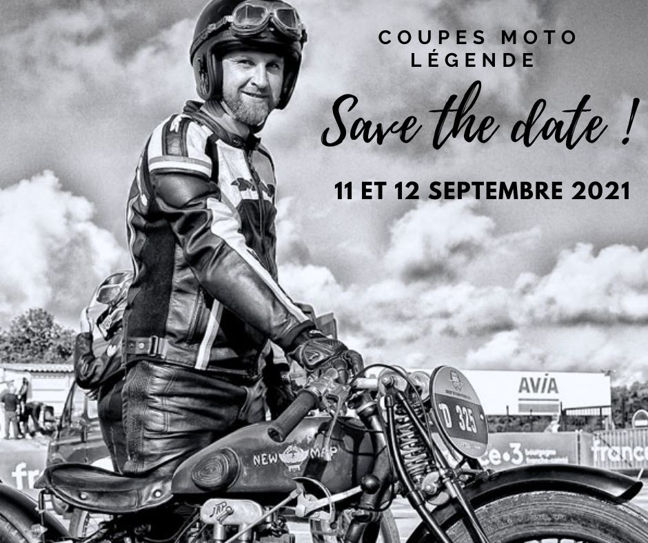 Rendez Vous Aux Coupes Moto Legende Les 11 Et 12 Septembre 21 Coupes Moto Legende