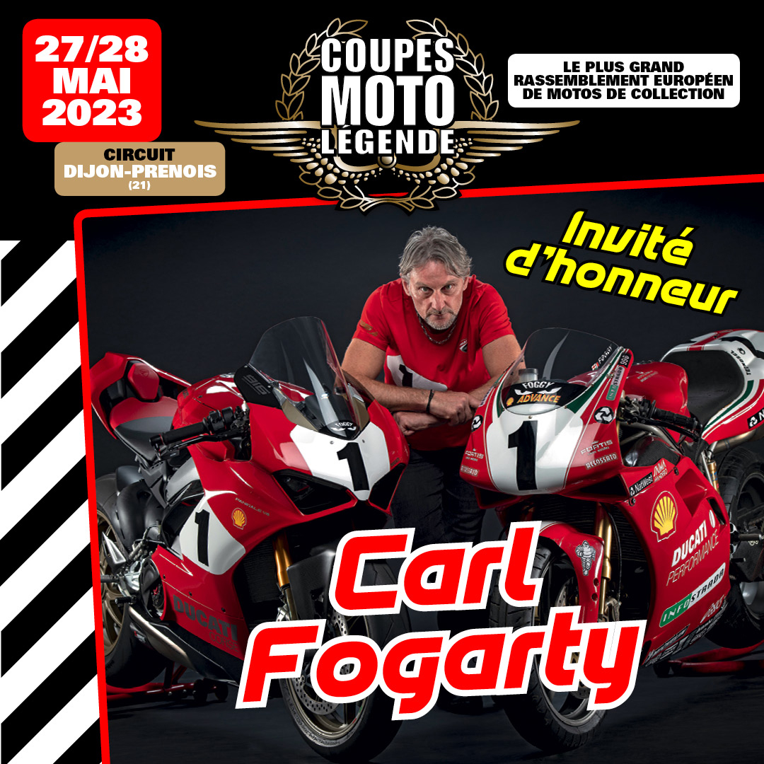 INÉDIT ! CARL FOGARTY, INVITÉ D’HONNEUR DES COUPES MOTO LÉGENDE 2023 !